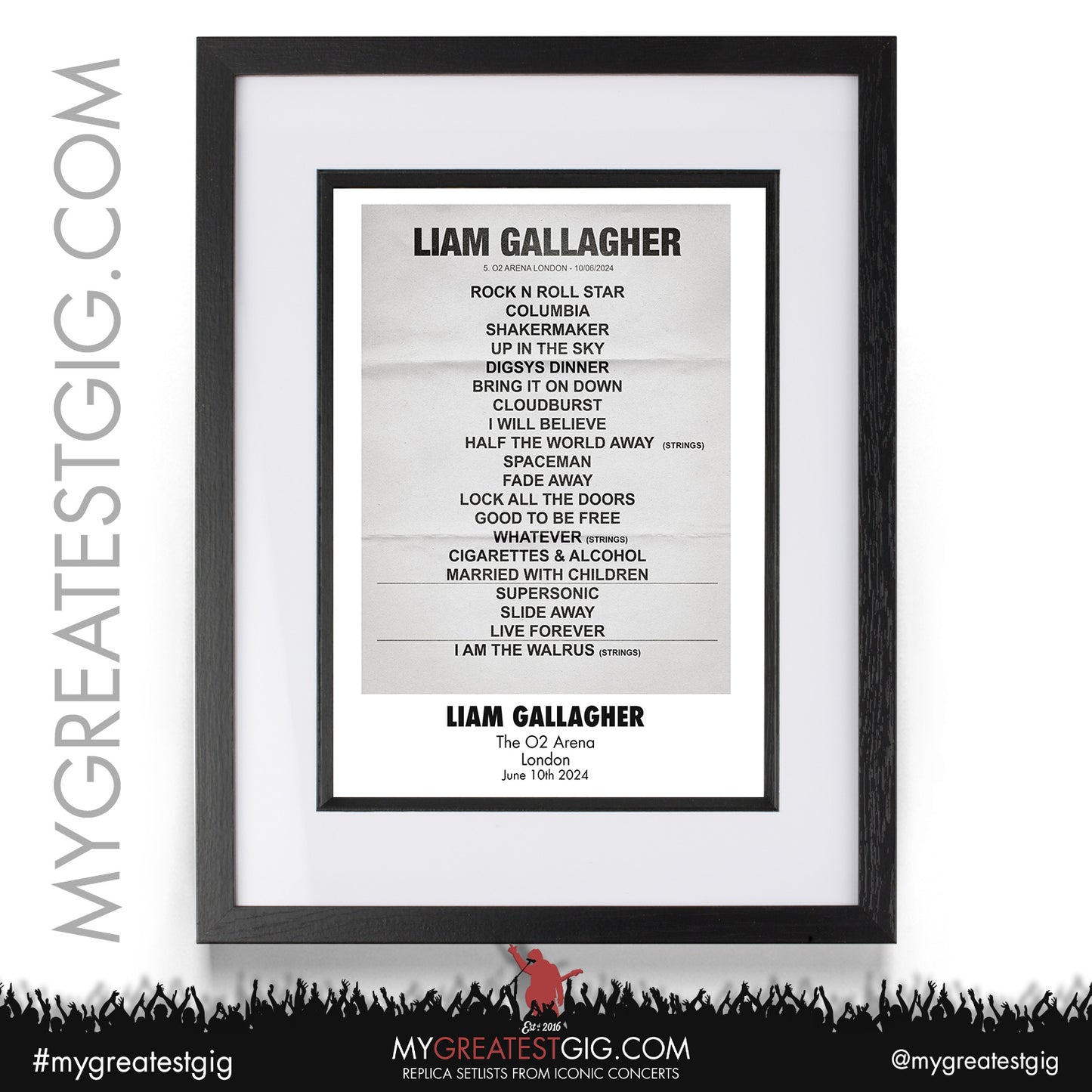 Liam Gallagher - O2 Arena - June 10th 2024 Replica Setlist Poster