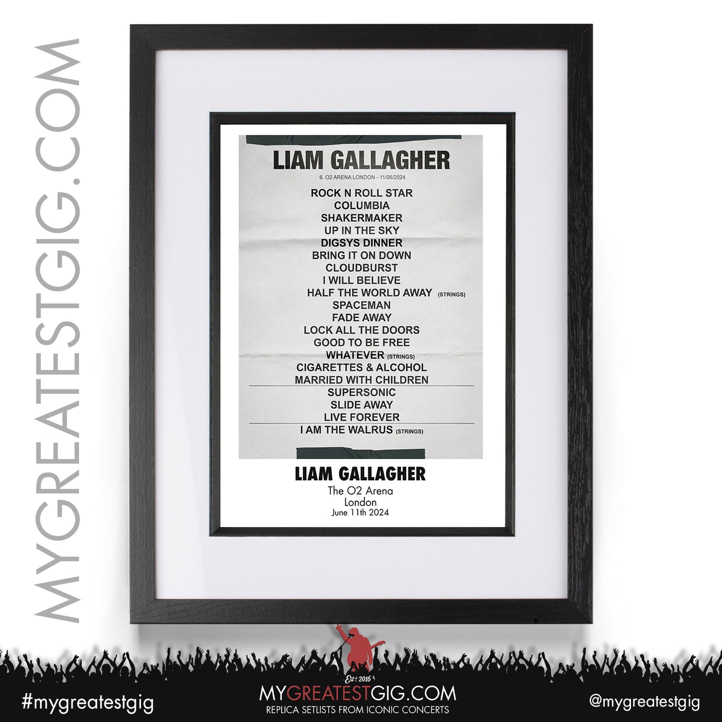 Liam Gallagher - O2 Arena - June 11th 2024 Replica Setlist Poster