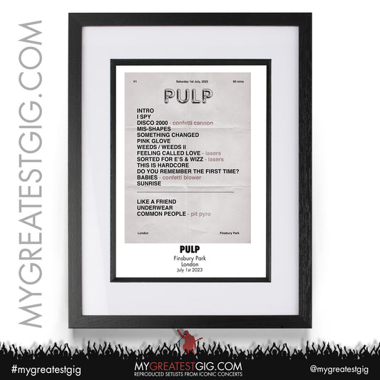 Pulp - Finsbury Park - July 1st 2023 Recreated Setlist Poster