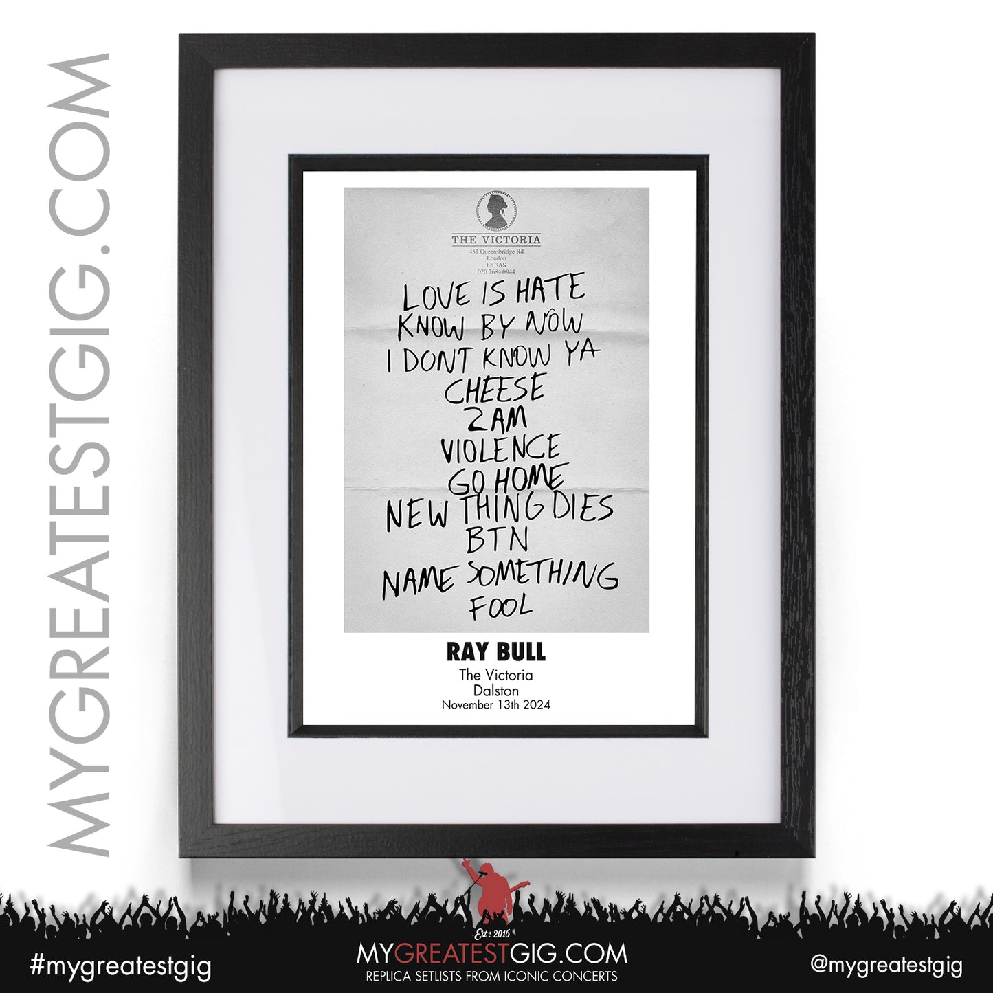 Ray Bull - Dalston - November 13th 2024 Replica Setlist Poster