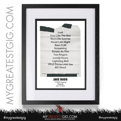 Jake Bugg - Y NOT Festival - July 31st 2022 Replica Setlist Poster