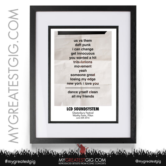 LCD Soundsystem - Glastonbury Festival - June 26th 2016 Recreated Setlist Poster