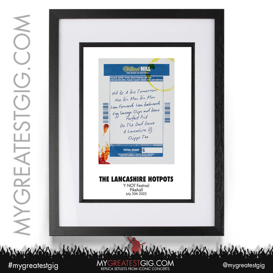 The Lancashire Hotpots - Y NOT Festival - July 30th 2022 Replica Setlist Poster