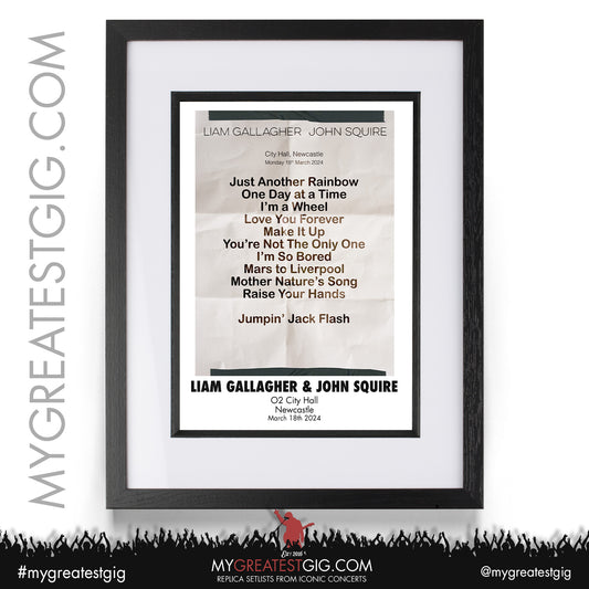 Liam Gallagher & John Squire - Newcastle - March 18th 2024 Replica Setlist Poster