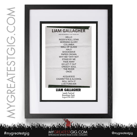 Liam Gallagher - Leeds Festival - August 27th 2021 Recreated Setlist Poster