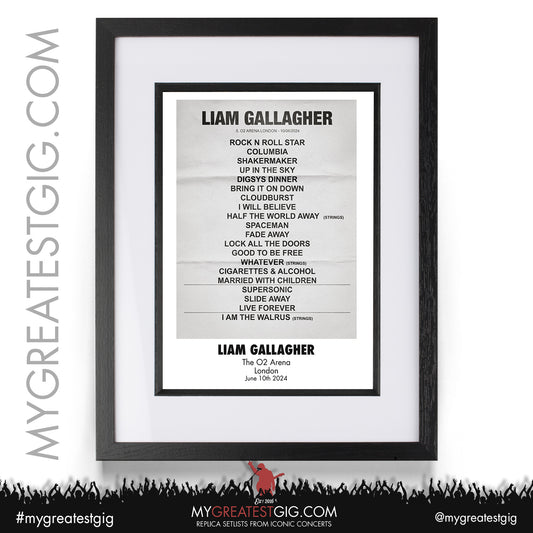 Liam Gallagher - O2 Arena - June 10th 2024 Replica Setlist Poster