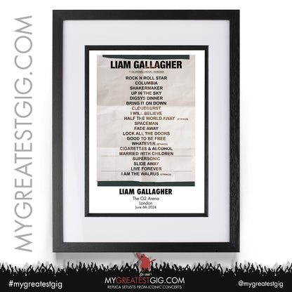 Liam Gallagher - O2 Arena - June 6th 2024 Replica Setlist Poster