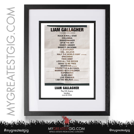 Liam Gallagher - O2 Arena - June 6th 2024 Replica Setlist Poster