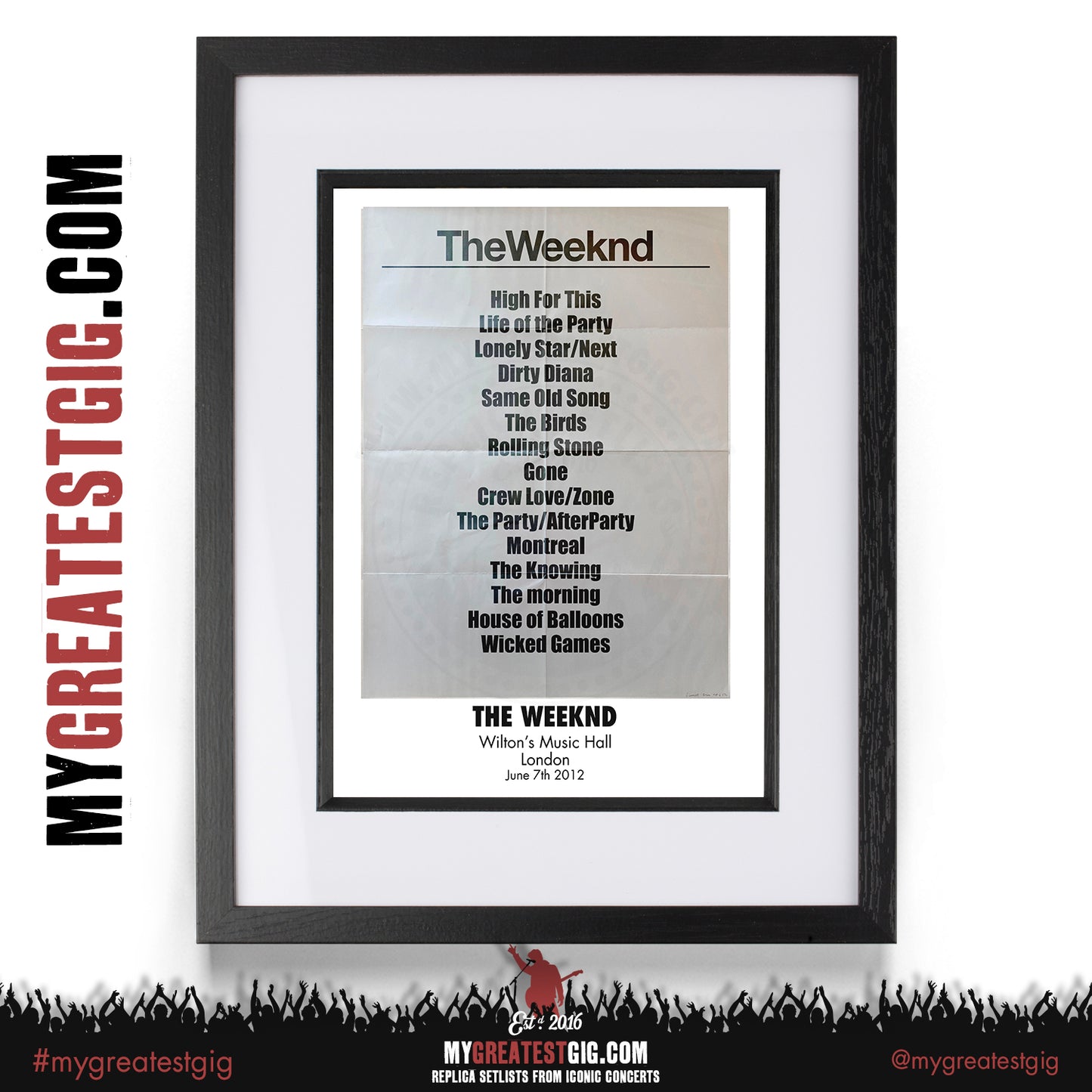 The Weeknd - Wilton's Music Hall London - 7th June 2012 - Replica Setlist Poster