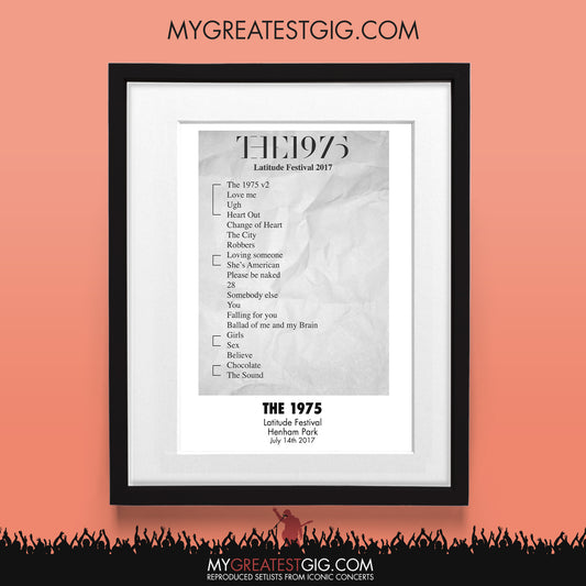 The 1975 - Latitude Festival - Jul 14th 2017 Recreated Set List Poster