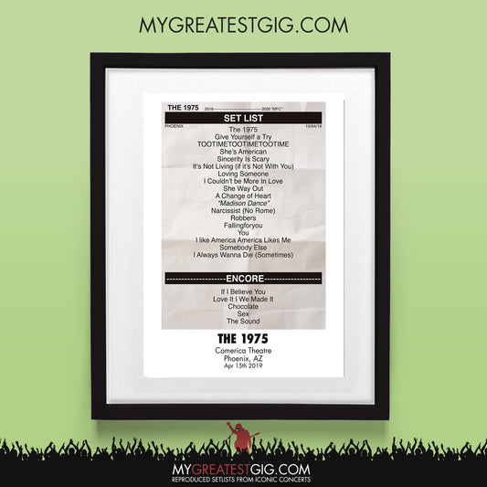 The 1975 - Phoenix - April 15th 2019 Recreated Set List Poster