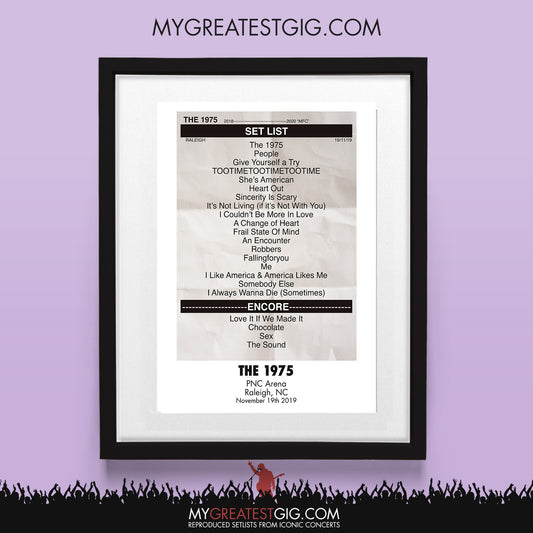 The 1975 - Raleigh - Nov 19th 2019 Recreated Set List Poster