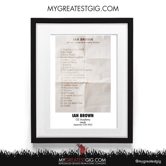 Ian Brown - Leeds - Sep 25th 2022 Recreated Setlist Poster