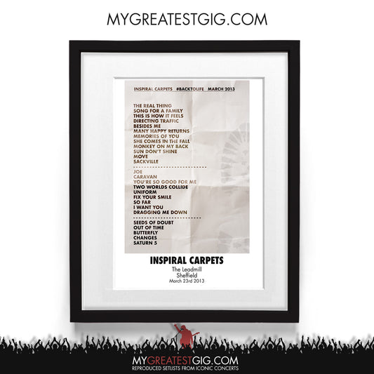 Inspiral Carpets - The Leadmill - Sheffield - Mar 23rd 2013 Recreated Setlist Poster