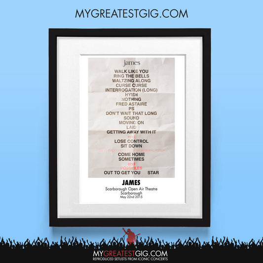 James - Scarborough - May 22nd 2015 Recreated Set List Poster