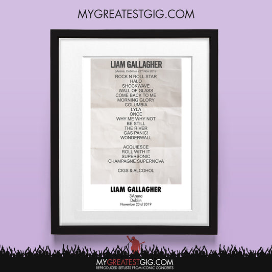 Liam Gallagher - Dublin - Nov 23rd 2019 Recreated Set List Poster