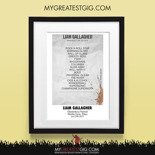 Liam Gallagher - Glastonbury Festival - Jun 29th 2019 Recreated Set List Poster