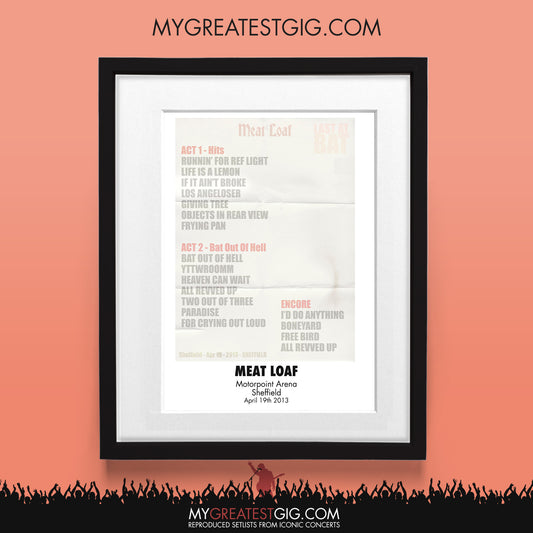Meatloaf - Sheffield - Apr 19th 2013 Recreated Setlist Poster