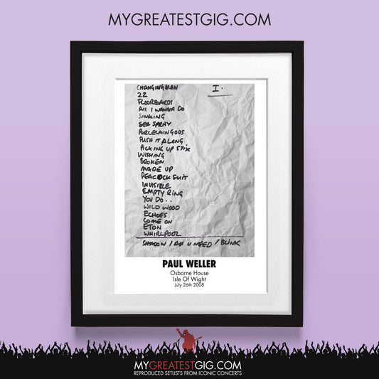Paul Weller - Isle Of Wight - Jul 26th 2008 Recreated Set List Poster